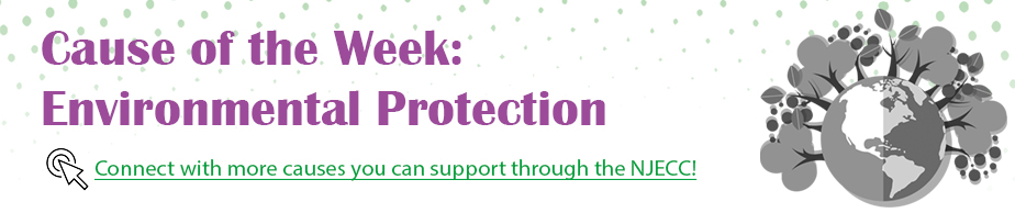 Cause of the Week: Environmental Protection